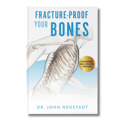 *NEW* Fracture-Proof Your Bones Expanded and Updated Edition - NBI