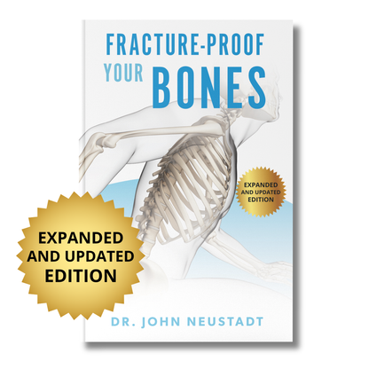 *NEW* Fracture-Proof Your Bones Expanded and Updated Edition - NBI